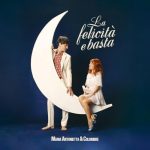 Maria Antonietta & Colombre - La Felicità e Basta (Artwor)